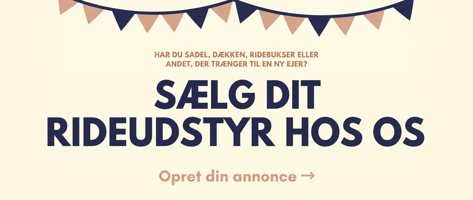 Sælg dit rideudstyr – indhold